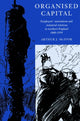 Book cover of: Organised Capital. By: Arthur J. McIvor