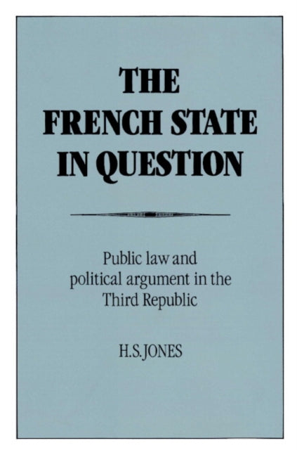 Book cover of: French State in Question. By: H. S. Jones