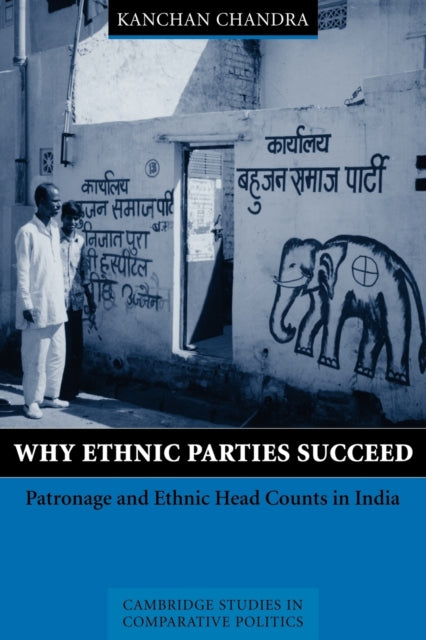 Why Ethnic Parties Succeed