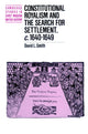 Book cover of: Constitutional Royalism and the Search for Settlement, c.1640–1649. By: David L. Smith