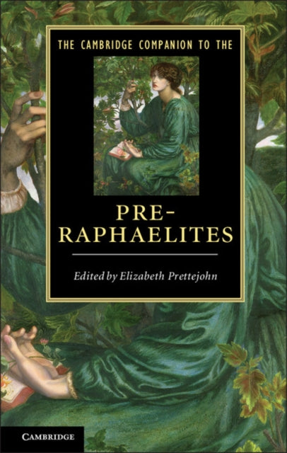 Book cover of: Cambridge Companion to the Pre-Raphaelites. By: Elizabeth Prettejohn
