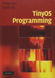 Book cover of: TinyOS Programming. By: Philip Levis