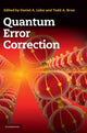 Book cover of: Quantum Error Correction. By: Daniel A. Lidar
