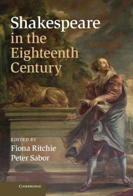 Book cover of: Shakespeare in the Eighteenth Century. By: Fiona Ritchie