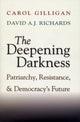 Book cover of: Deepening Darkness. By: Carol Gilligan