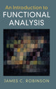 Book cover of: Introduction to Functional Analysis. By: Robinson, James C.