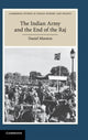 Book cover of: Indian Army and the End of the Raj