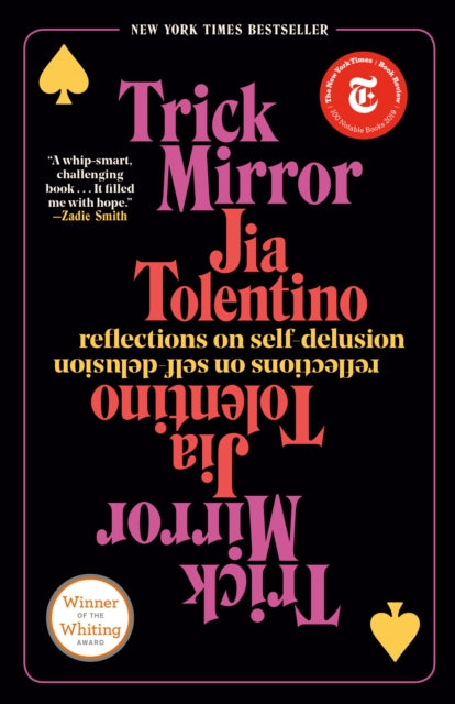 Book cover of: Trick Mirror. By: Jia Tolentino