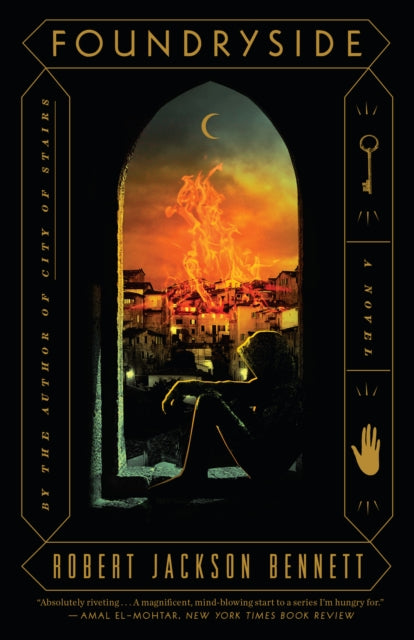 Book cover of: Foundryside. By: Robert Jackson Bennett
