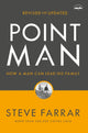 Book cover of: Point Man, Revised and Updated 30th Anniversary Edition. By: Steve Farrar