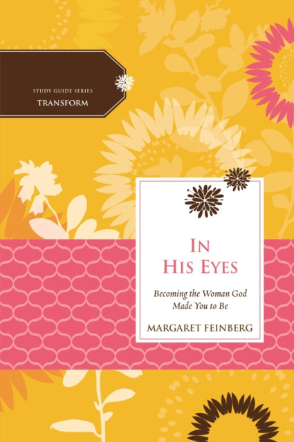 Book cover of: In His Eyes. By: Margaret Feinberg