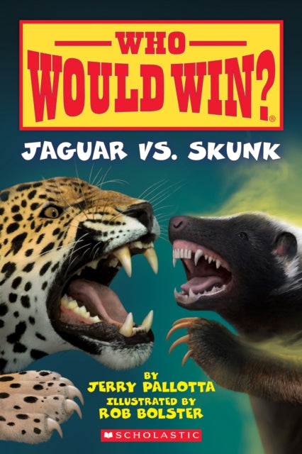Book cover of: Jaguar vs. Skunk (Who Would Win?). By: Jerry Pallotta