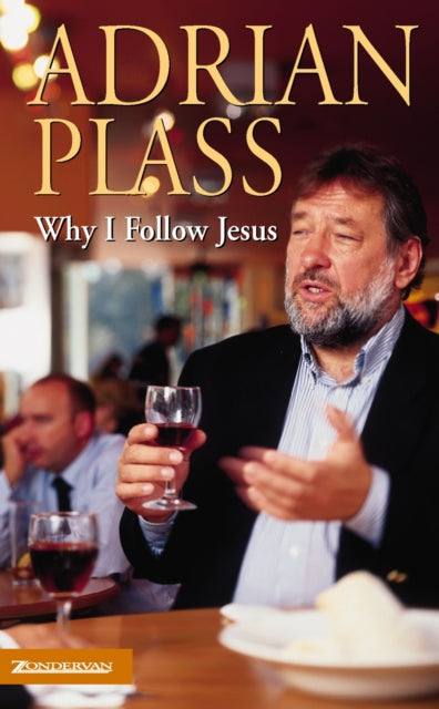 Book cover of: Why I Follow Jesus. By: Adrian Plass