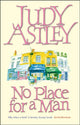 Book cover of: No Place For A Man. By: Judy Astley