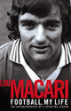 Book cover of: Football, My Life. By: Lou Macari