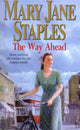 Book cover of: Way Ahead. By: Mary Jane Staples