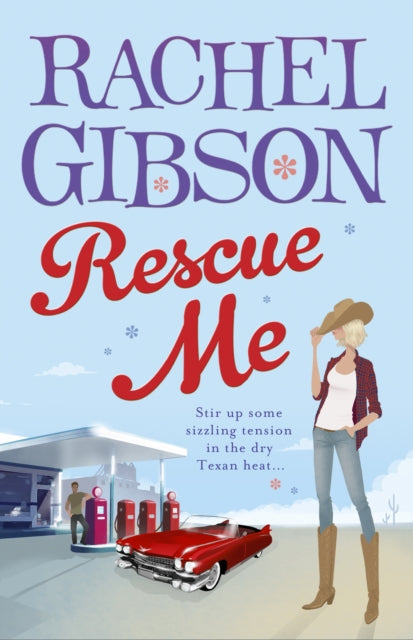 Book cover of: Rescue Me. By: RACHEL GIBSON