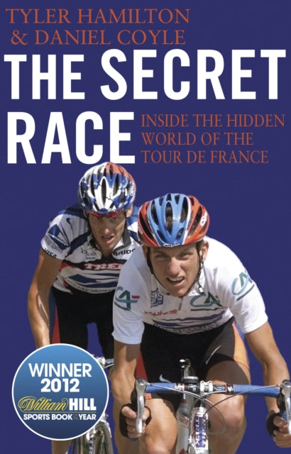 Book cover of: Secret Race. By: Tyler Hamilton