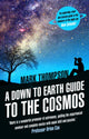 Book cover of: Down to Earth Guide to the Cosmos