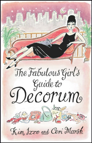 Fabulous Girl's Guide To Decorum