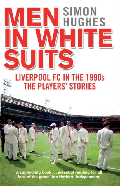 Book cover of: Men in White Suits. By: Simon Hughes