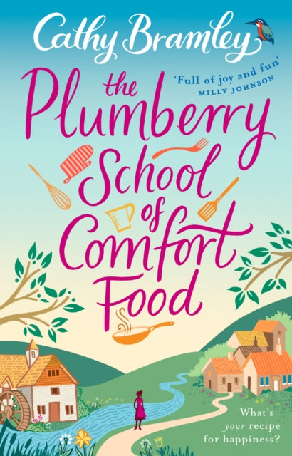 Book cover of: Plumberry School of Comfort Food. By: CATHY BRAMLEY