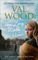 Book cover of: Long Walk Home. By: Val Wood
