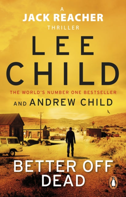 Better Off Dead, (Jack Reacher 26) 9780552177528 Lee Child