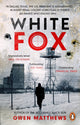 Book cover of: White Fox. By: Owen Matthews