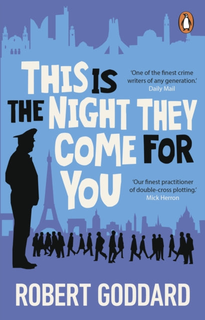This is the Night They Come For You 9780552178471 Robert Goddard