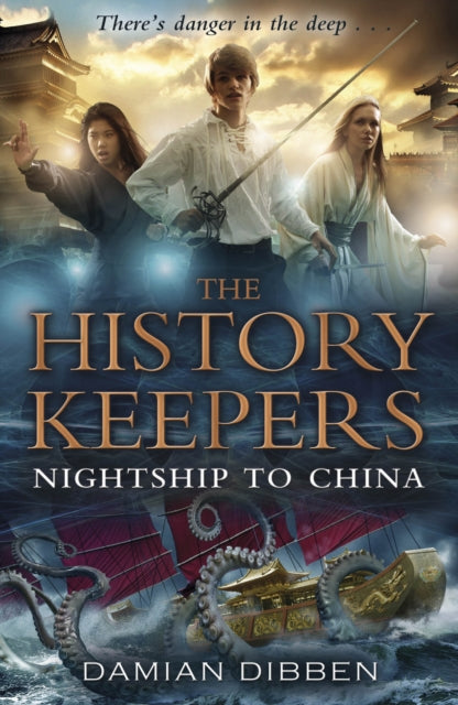 Book cover of: History Keepers: Nightship to China. By: Damian Dibben