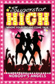 Book cover of: Superstar High: Nobody's Angels. By: Isabella Cass