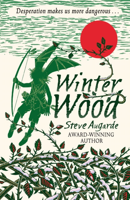 Book cover of: Winter Wood. By: Steve Augarde