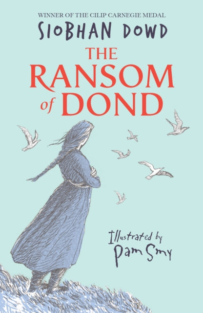 Book cover of: Ransom of Dond. By: Siobhan Dowd