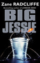 Book cover of: Big Jessie. By: Zane Radcliffe