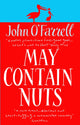 Book cover of: May Contain Nuts. By: John O'Farrell