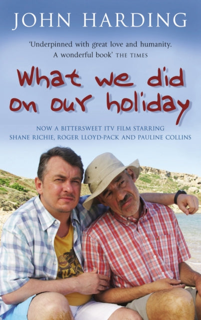 Book cover of: What We Did On Our Holiday. By: John Harding