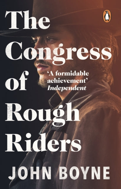 Book cover of: Congress of Rough Riders. By: John Boyne