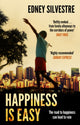 Book cover of: Happiness Is Easy. By: Edney Silvestre