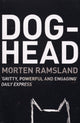 Book cover of: Doghead. By: Morten Ramsland