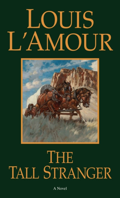 Book cover of: Tall Stranger. By: Louis L'Amour