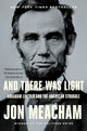 Book cover of: And There Was Light. By: Jon Meacham