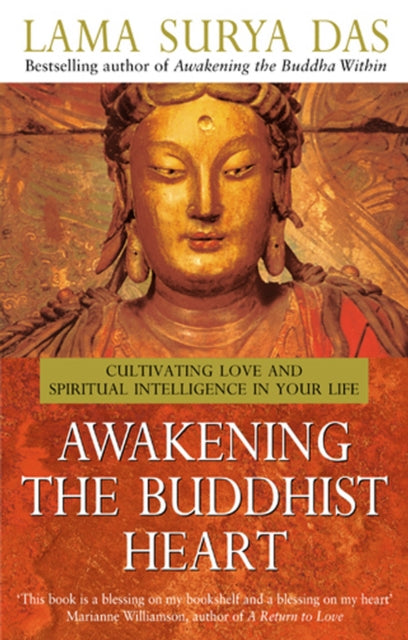 Book cover of: Awakening The Buddhist Heart. By: Surya Das