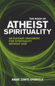 Book cover of: Book of Atheist Spirituality