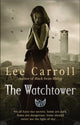 Book cover of: Watchtower. By: Lee Carroll