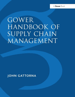 Gower Handbook of Supply Chain Management