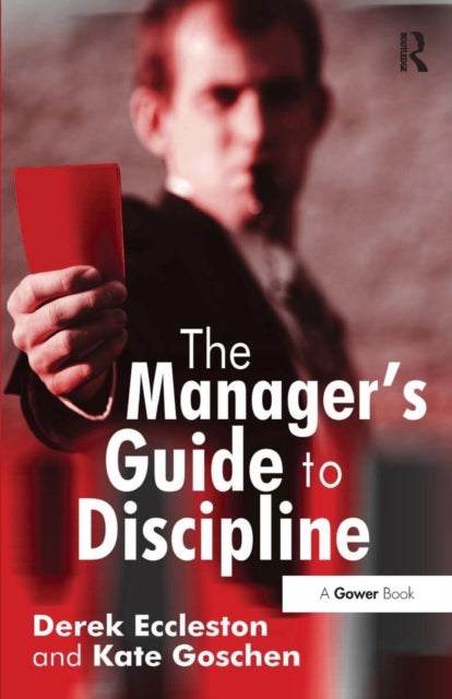 Book cover of: Manager's Guide to Discipline. By: Derek Eccleston