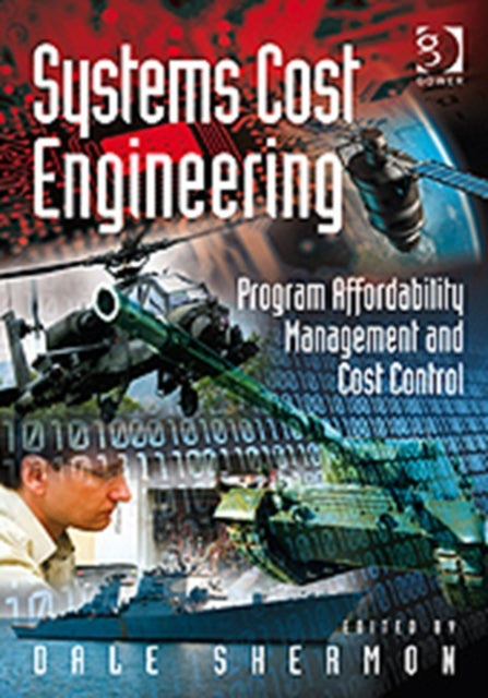 Book cover of: Systems Cost Engineering. By: Dale Shermon