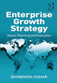 Book cover of: Enterprise Growth Strategy. By: Dhirendra Kumar