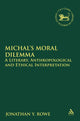 Book cover of: Michal's Moral Dilemma. By: Jonathan Y. Rowe